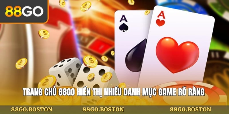 Trang chủ 88go hiển thị nhiều danh mục game rõ ràng