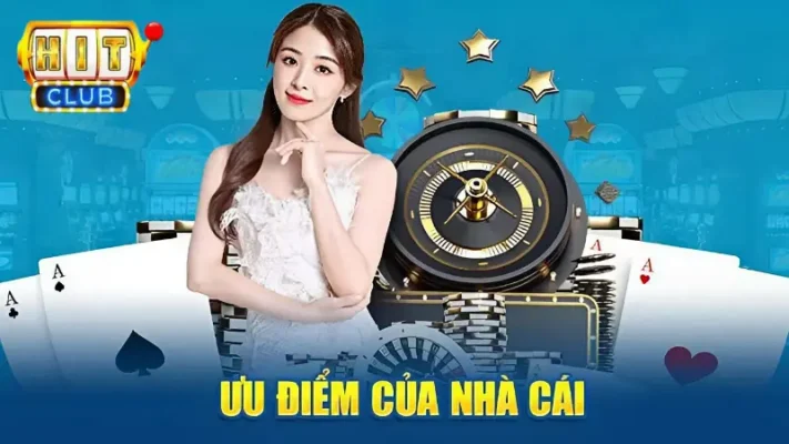 Ưu điểm của cổng game Hitclub