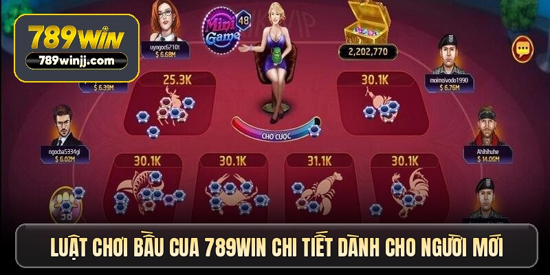 Luật chơi bầu cua 789win chi tiết dành cho người mới