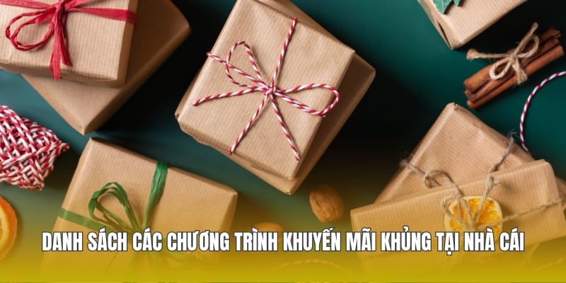 Danh sách các chương trình khuyến mãi khủng tại nhà cái
